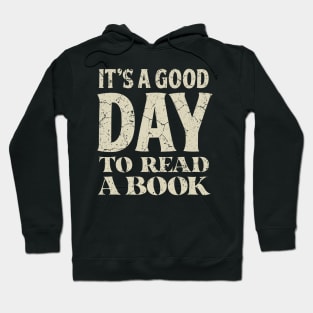 Good Day To Read A Book Lover Hoodie